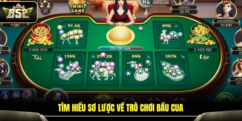 Luật Chơi Bầu Cua B52 – Giải Thích Đơn Giản Dễ Áp Dụng 2 Khái quát chung về hình thức chơi bầu cua